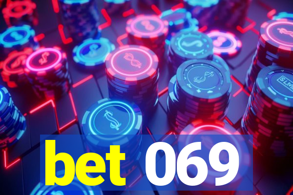 bet 069